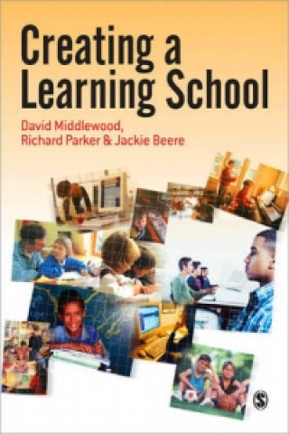 Książka Creating a Learning School David Middlewood