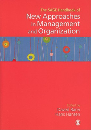 Carte SAGE Handbook of New Approaches in Management and Organization 