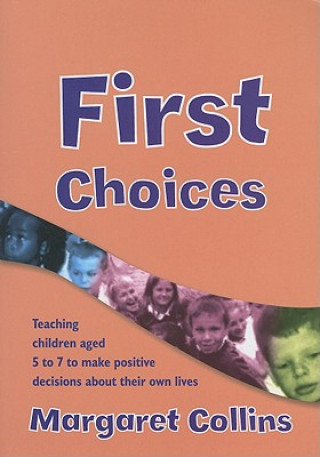 Knjiga First Choices Margaret Collins