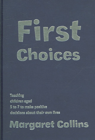 Knjiga First Choices Margaret Collins