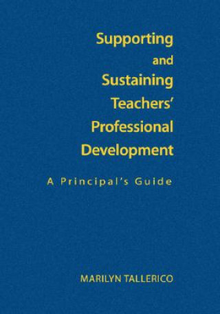 Buch Supporting and Sustaining Teachers' Professional Development Marilyn Tallerico