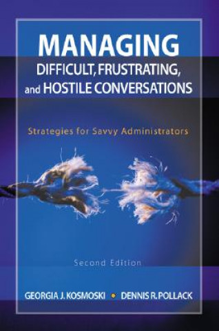 Buch Managing Difficult, Frustrating, and Hostile Conversations Georgia J. Kosmoski