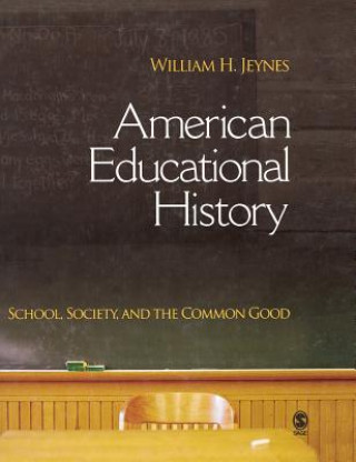 Livre American Educational History William Jeynes