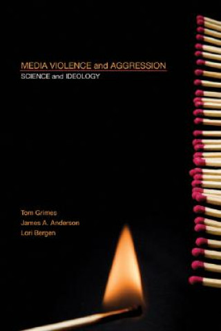 Книга Media Violence and Aggression Thomas Grimes