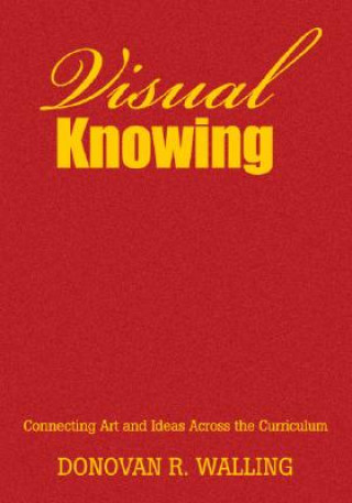 Könyv Visual Knowing Donovan R. Walling