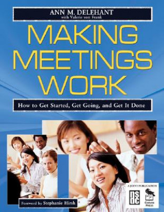 Kniha Making Meetings Work Valerie A. Von Frank