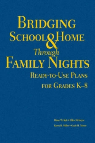 Könyv Bridging School and Home Through Family Nights Diane W. Kyle