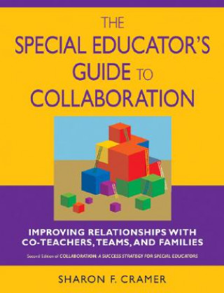 Livre Special Educator's Guide to Collaboration Sharon F. Cramer