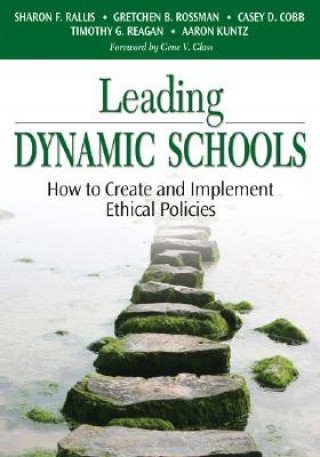 Buch Leading Dynamic Schools Sharon F. Rallis