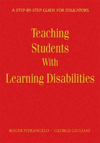 Книга Teaching Students With Learning Disabilities Roger Pierangelo