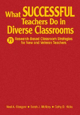 Könyv What Successful Teachers Do in Diverse Classrooms Neal A. Glasgow