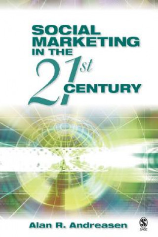 Książka Social Marketing in the 21st Century Alan R. Andreasen