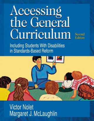 Knjiga Accessing the General Curriculum Victor Nolet