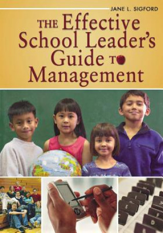 Kniha Effective School Leader's Guide to Management Jane L. Sigford