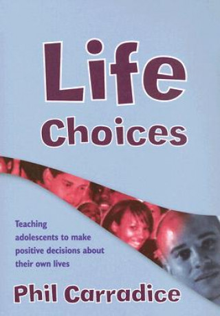 Kniha Life Choices Phil Carradice