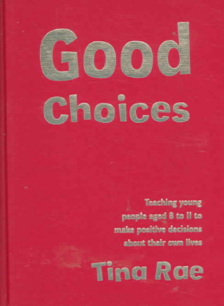 Book Good Choices Tina Rae