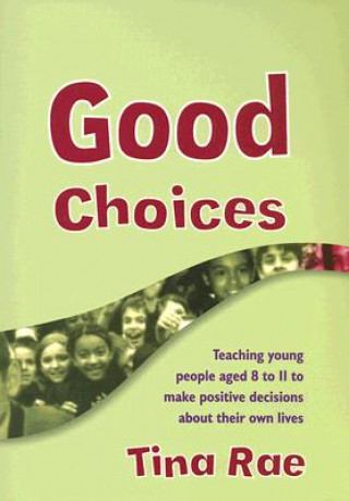 Book Good Choices Tina Rae