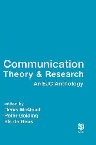 Kniha Communication Theory and Research Els De Bens