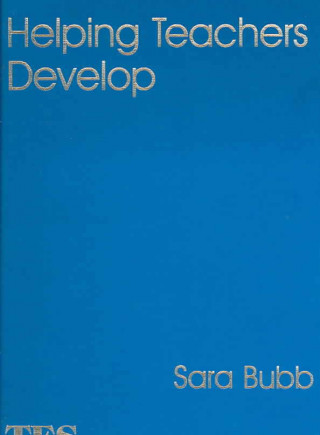 Βιβλίο Helping Teachers Develop Sara Bubb