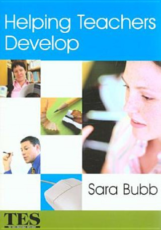 Βιβλίο Helping Teachers Develop Sara Bubb