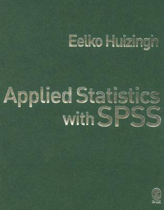 Boek Applied Statistics with SPSS Eelko Huizingh