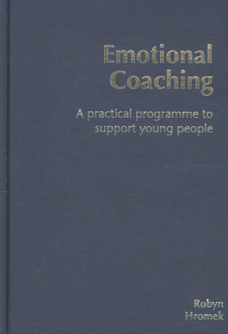Libro Emotional Coaching Robyn Hromek