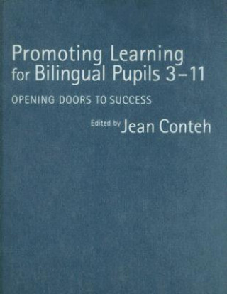 Könyv Promoting Learning for Bilingual Pupils 3-11 