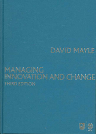 Kniha Managing Innovation and Change David Mayle