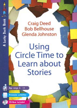Carte Using Circle Time to Learn About Stories Craig Deed