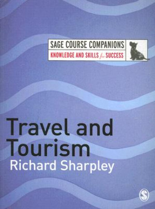 Kniha Travel and Tourism Richard Sharpley