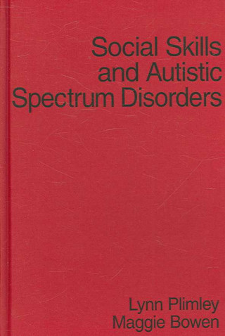 Carte Social Skills and Autistic Spectrum Disorders Hugh Morgan