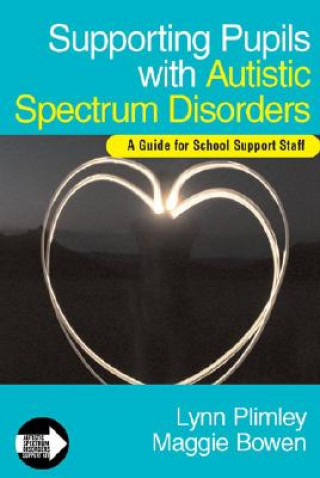 Book Supporting Pupils with Autistic Spectrum Disorders Lynn Plimley