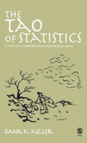 Kniha Tao of Statistics Dana K. Keller