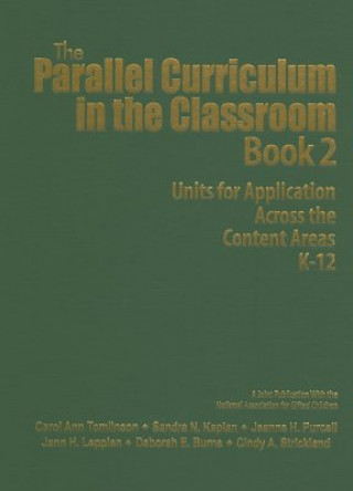 Kniha Parallel Curriculum in the Classroom, Book 2 Carol Ann Tomlinson