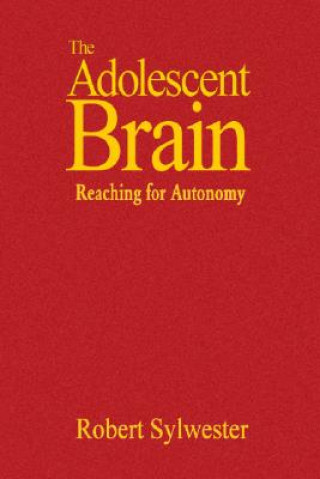 Carte Adolescent Brain Robert Sylwester