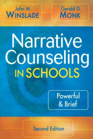 Książka Narrative Counseling in Schools John M. Winslade