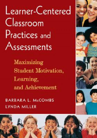 Buch Learner-Centered Classroom Practices and Assessments Barbara L. McCombs
