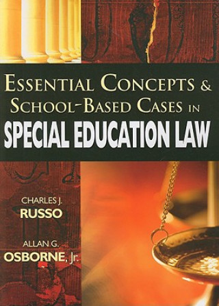 Buch Essential Concepts and School-Based Cases in Special Education Law Allan G. Osborne