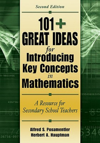 Könyv 101+  Great Ideas for Introducing Key Concepts in Mathematics Alfred S. Posamentier