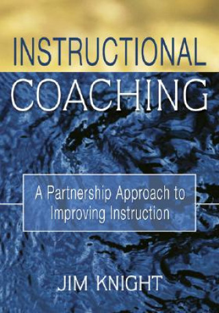 Kniha Instructional Coaching Jim Knight