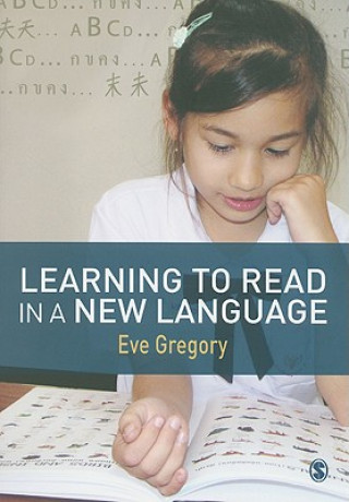 Kniha Learning to Read in a New Language Eve Gregory