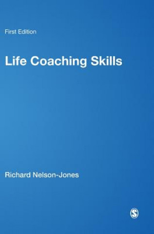 Könyv Life Coaching Skills Richard Nelson-Jones