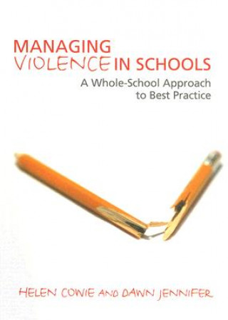 Carte Managing Violence in Schools Helen Cowie