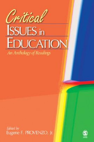 Buch Critical Issues in Education Eugene F. Provenzo