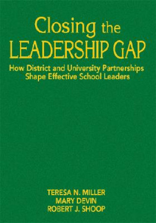 Könyv Closing the Leadership Gap Teresa N. Miller