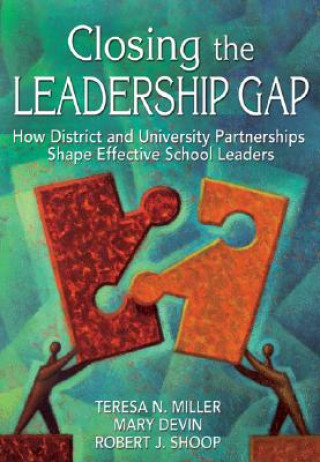 Carte Closing the Leadership Gap Teresa N. Miller