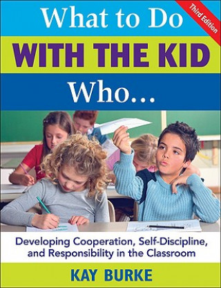 Livre What to Do With the Kid Who... Kathleen Burke