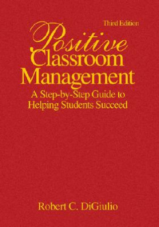 Kniha Positive Classroom Management Robert DiGiulio