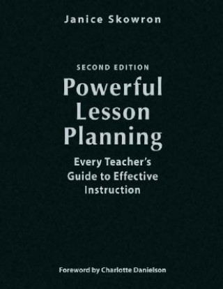 Book Powerful Lesson Planning Janice Skowron