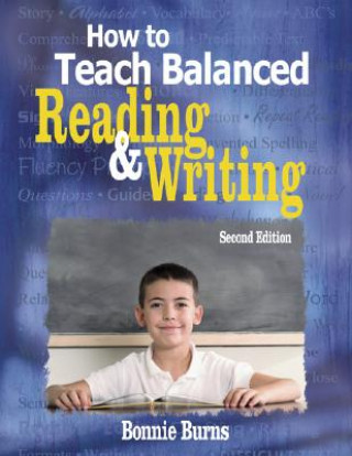 Carte How to Teach Balanced Reading and Writing 